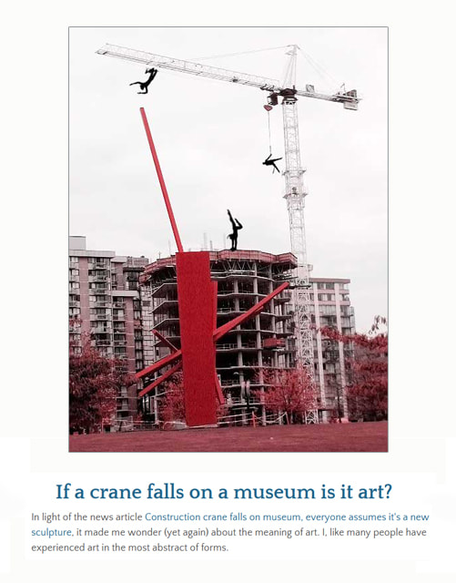 If a crane falls on a museum is it art? ~ by Patricia Pinsk