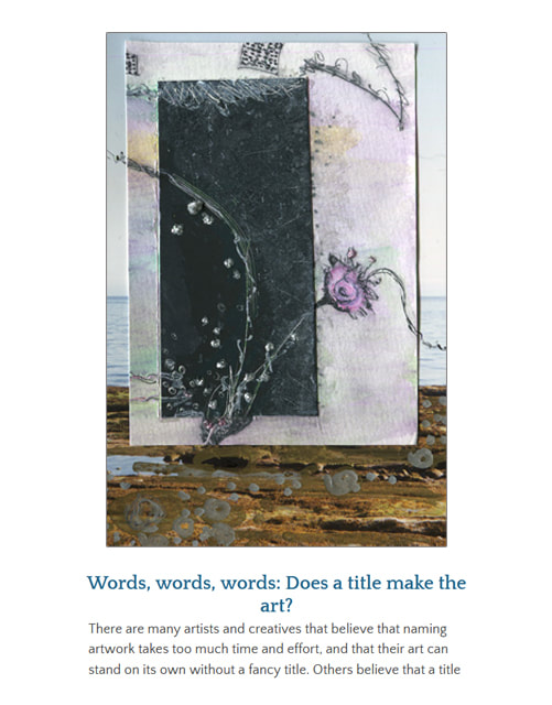Words, words, words: Does a title make the art? ~ by Patricia Pinsk